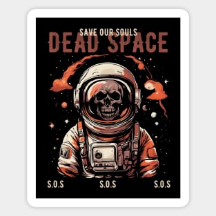 save our souls (dead astronaut in space) s.o.s Magnet